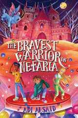 9781665927765-1665927763-The Bravest Warrior in Nefaria