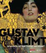 9783791342320-3791342320-Gustav Klimt: In Search of The, Total Artwork