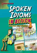 9789814333542-9814333549-Spoken Idioms In Action Through Pictures 1