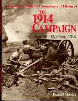9780517641583-0517641585-The 1914 Campaign August-October, 1914
