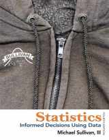 9780321837738-0321837738-Statistics: Informed Decisions Using Data plus MyStatLab Student Access Kit (4th Edition)