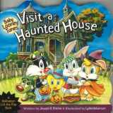 9780824966096-0824966090-Visit a Haunted House (Baby Looney Tunes)