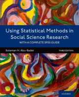 9780197522431-0197522432-Using Statistical Methods in Social Science Research: With a Complete SPSS Guide