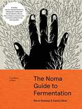 9781579657185-1579657184-The Noma Guide to Fermentation: Including koji, kombuchas, shoyus, misos, vinegars, garums, lacto-ferments, and black fruits and vegetables (Foundations of Flavor)