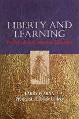 9780916308001-0916308006-Liberty and Learning: The Evolution of American Education