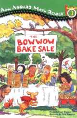 9780448428451-0448428458-The Bowwow Bake Sale (All Aboard Math Reader)