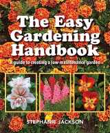 9781925546996-1925546993-The Easy Gardening Handbook