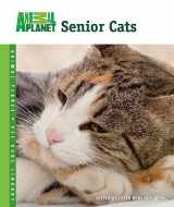 9780793837816-0793837812-Senior Cats (Animal Planet Pet Care Library)