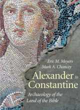 9780300141795-0300141793-Alexander to Constantine: Archaeology of the Land of the Bible, Volume III (The Anchor Yale Bible Reference Library)