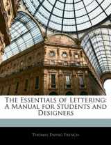 9781141516797-1141516799-The Essentials of Lettering: A Manual for Students and Designers