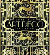 9780393019704-0393019705-American Art Deco: Architecture and Regionalism