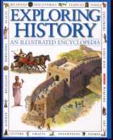 9781843095378-1843095378-EXPLORING HISTORY: An Illustrated Encyclopedia