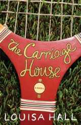 9781451688634-1451688636-The Carriage House: A Novel