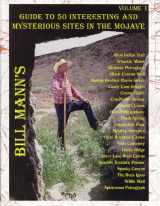 9780966794700-0966794702-Guide to 50 Interesting and Mysterious Sites in the Mojave (Bill Mann's Guides to Interesting and Mysterious Sites in th)