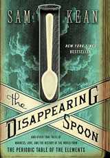 9780316051644-0316051640-The Disappearing Spoon: And Other True Tales of Madness, Love, and the History of the World from the Periodic Table of the Elements