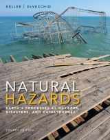 9780321939968-0321939964-Natural Hazards: Earth's Processes As Hazards, Disasters, and Catastrophes
