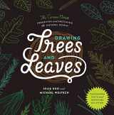 9781631592607-1631592602-Drawing Trees and Leaves: Observing and Sketching the Natural World (The Curious Artist)