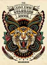 9781780670119-1780670117-The Tattoo Coloring Book: Coloring Book for Adults