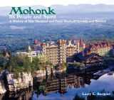 9781930098961-1930098960-Mohonk: Its People and Spirit