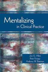 9781585623068-1585623067-Mentalizing in Clinical Practice