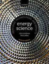 9780199592371-0199592373-Energy Science: Principles, Technologies, and Impacts