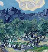 9780300260076-0300260075-Van Gogh and the Olive Groves