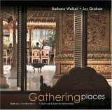 9789812329189-9812329188-Gathering Places: Balinese Architecture - A Spiritual and Spatial Orientation