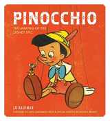 9781616288099-1616288094-Pinocchio: The Making of the Disney Epic