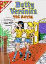 9781599612676-1599612674-Betty and Veronica in The Rival (Archie Bigest Library)