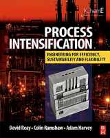 9780750689410-0750689412-Process Intensification: Engineering for Efficiency, Sustainability and Flexibility (Isotopes in Organic Chemistry)