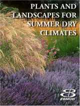 9780975323113-0975323113-Plants And Landscapes For Summer-dry Climates Of The San Francisco Bay Region