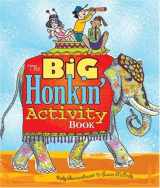 9781600593499-1600593496-The Big Honkin' Activity Book