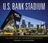 9781681340159-1681340151-U.S. Bank Stadium: The New Home of the Minnesota Vikings