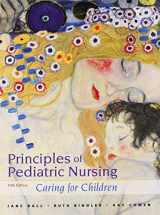 9780133937411-0133937410-Principles of Pediatric Nursing with Mynursinglab Access Code: Caring for Children