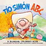 9781970047189-1970047186-Tío Simón ABC: A Bilingual Children's Book