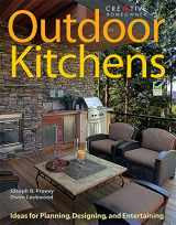 9781580113496-1580113494-Outdoor Kitchens: Ideas for Planning, Designing, and Entertaining (Creative Homeowner) Over 300 Photos and Advice on Location, Size, Features, Appliances, Cost, Heating, Cooling, Furniture, and More