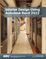 9781630574260-1630574260-Interior Design Using Autodesk Revit 2022: Introduction to Building Information Modeling for Interior Designers