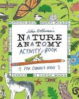 9781635867688-1635867681-Julia Rothman's Nature Anatomy Activity Book: Match-Ups, Word Puzzles, Quizzes, Mazes, Projects, Secret Codes + Lots More