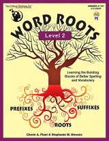9781601446725-1601446721-Word Roots Level 2 Workbook - Learning The Building Blocks of Better Spelling and Vocabulary (Grades 5-12)