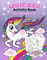 9781793432957-1793432953-Unicorn Activity Book for Kids Ages 4-8: Fun Kid Workbook Game For Learning, Coloring, Dot To Dot, Mazes, Word Search and More!
