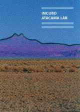 9789563196115-9563196112-Incubo Atacama Lab (English and Spanish Edition)