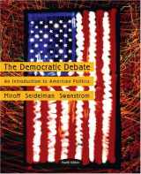 9780618436798-0618436790-The Democratic Debate: An Introduction to American Politics