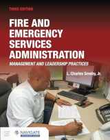 9781284180213-1284180212-Fire and Emergency Services Administration: Management and Leadership Practices includes Navigate Advantage Access: Management and Leadership Practices