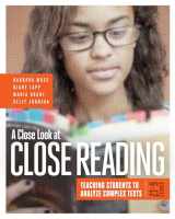 9781416620099-1416620095-A Close Look at Close Reading: Teaching Students to Analyze Complex Texts, Grades 6–12