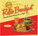 9781888054873-1888054875-Retro Breakfast: Memorable Meals Morning, Noon, or Night (Retro Series)