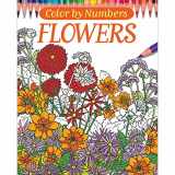 9780785834106-0785834109-Color By Numbers - Flowers (Chartwell Coloring Books)