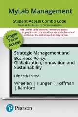 9780136866633-0136866638-MyLab Management with Pearson eText -- Combo Access Card -- for Strategic Management and Business Policy: Globalization, Innovation, and Sustainability [UPDATED EDITION]
