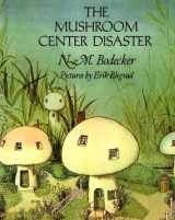 9781931561983-1931561982-The Mushroom Center Disaster