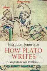 9781108483087-1108483089-How Plato Writes: Perspectives and Problems