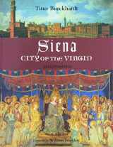 9781933316598-1933316594-Siena, City of the Virgin: Illustrated (Sacred Art in Tradition)